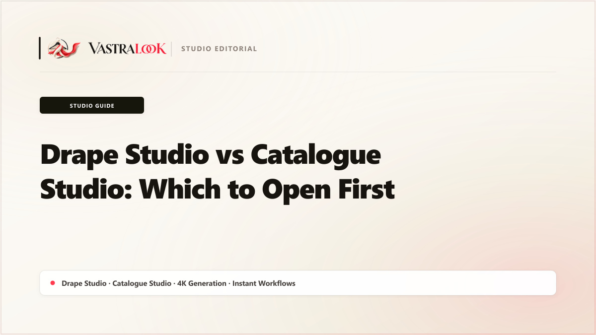 Drape Studio vs Catalogue Studio: Which to Open First